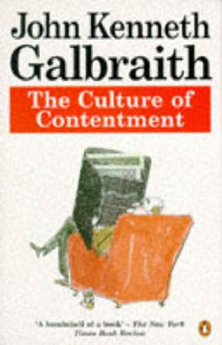 The Culture of Contentment