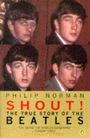 9780140174106: Shout!: The True Story of the Beatles
