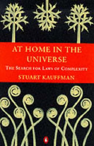 Stock image for At Home in the Universe : The Search for Laws of Complexity for sale by Better World Books: West