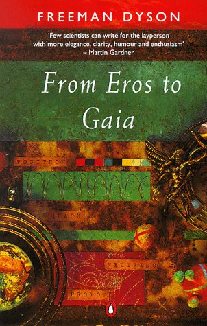 Stock image for From Eros to Gaia (Penguin science) for sale by AwesomeBooks