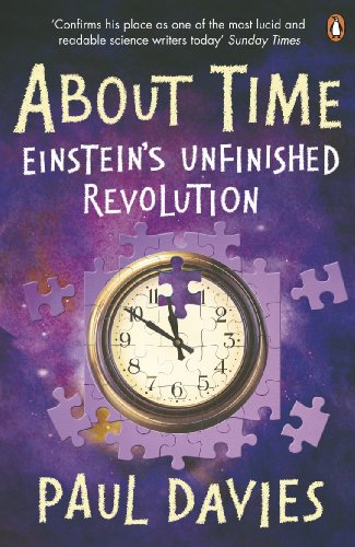 Stock image for About Time : Einstein's Unfinished Revolution for sale by SecondSale