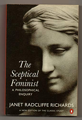9780140174878: The Sceptical Feminist: A Philosophical Enquiry