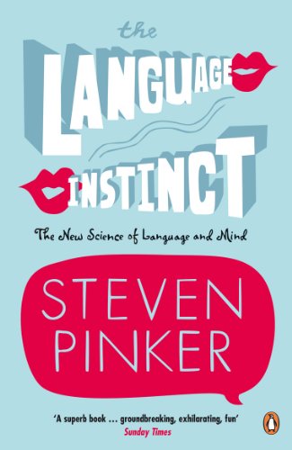 Beispielbild fr The Language Instinct : The New Science of Language and Mind (Penguin Science) zum Verkauf von SecondSale