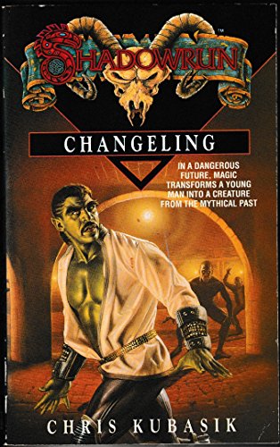 Stock image for Shadowrun: Secrets of Power Volume 5:Changeling for sale by WorldofBooks
