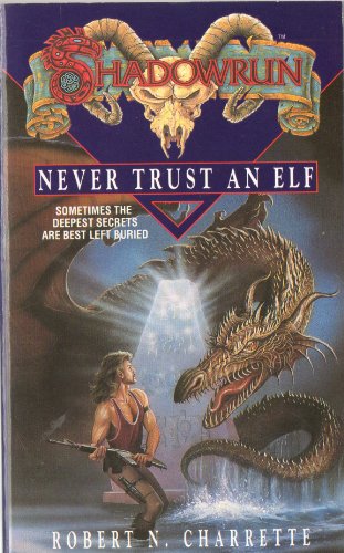 Beispielbild fr Shadowrun 6: Never Trust an Elf zum Verkauf von WorldofBooks