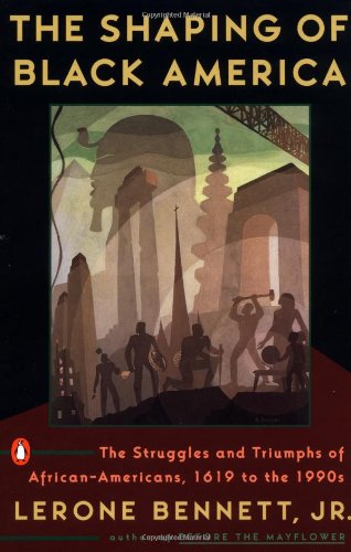 Beispielbild fr The Shaping of Black America: The Struggles and Triumphs of African-Americans, 1619-1990s zum Verkauf von Goodwill Books