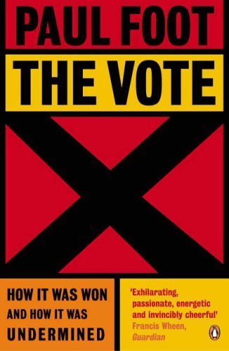 Stock image for The Vote: How it was won, and how it was undermined for sale by AwesomeBooks