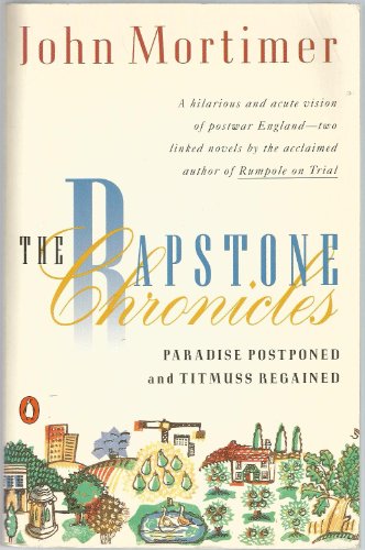 Beispielbild fr The Rapstone Chronicles : Paradise Postponed and Titmuss Regained zum Verkauf von Better World Books: West