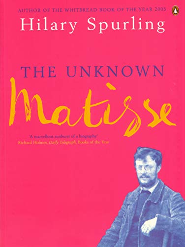 Beispielbild fr The Unknown Matisse 1869-1908 zum Verkauf von WorldofBooks