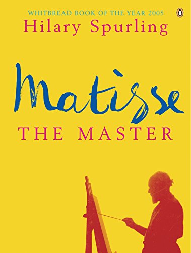 Stock image for Matisse the Master: A Life of Henri Matisse: 1909-1954: A Life of Henri Matisse: 1909-1954 v. 2 for sale by AwesomeBooks