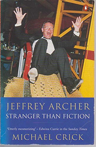 Stock image for Jeffrey Archer: Stranger than Fiction for sale by AwesomeBooks