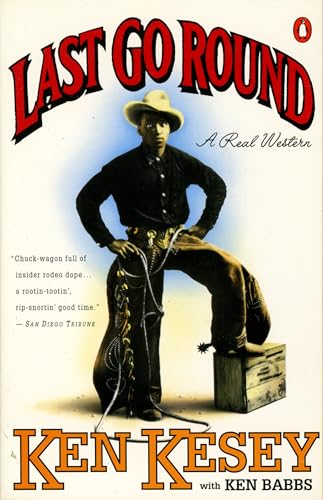 Beispielbild fr Last Go Round: A Real Western zum Verkauf von SecondSale