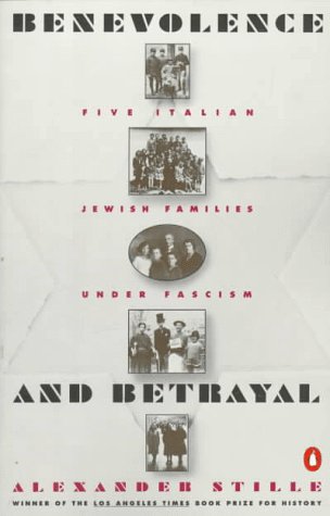 Beispielbild fr Benevolence and Betrayal: Five Italian Jewish Families Under Fascism zum Verkauf von BooksRun