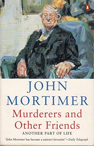 9780140177350: Murderers and Other Friends: Another Part of Life