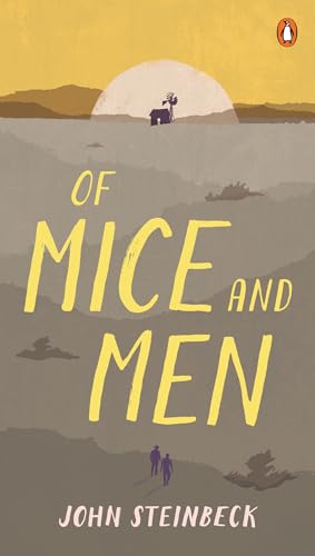 Of Mice and Men - John Steinbeck