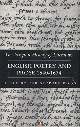 Beispielbild fr The Penguin History of Literature: English Poetry and Prose, 1540-1674 v. 2 zum Verkauf von AwesomeBooks
