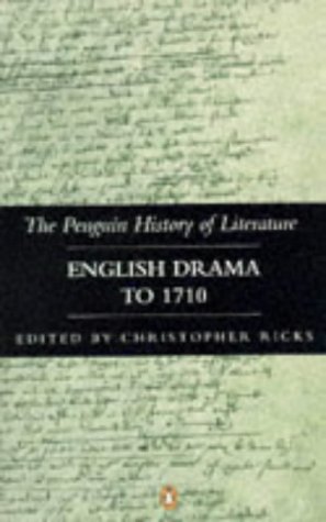 Beispielbild fr The Penguin History of Literature Volume 3: English Drama to 1710: English Drama to 1710 v. 3 zum Verkauf von AwesomeBooks