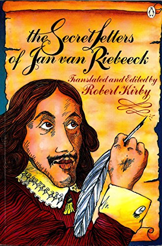 The Secret Letters of Jan Van Riebeeck - van Riebeeck, Jan