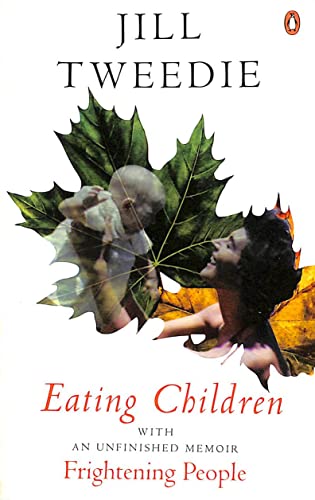 9780140177671: Eating children ;: With, Frightening people (fragments)