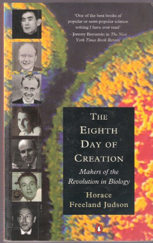 Imagen de archivo de The Eighth Day of Creation: Makers of the Revolution in Biology (Penguin Press Science) a la venta por ThriftBooks-Dallas