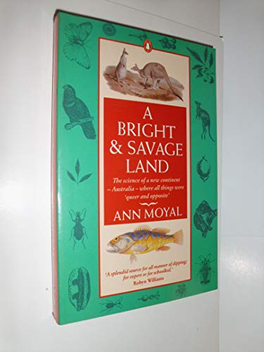 Beispielbild fr A Bright & Savage Land zum Verkauf von Samuel S Lin