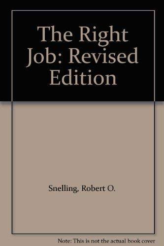 Stock image for The Right Job: Revised Edition for sale by Wonder Book