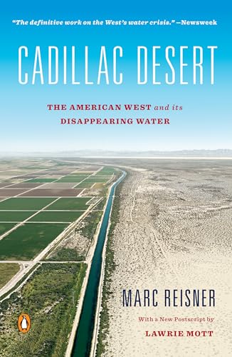 9780140178241: Cadillac Desert: The American West and Its Disappearing Water, Revised Edition