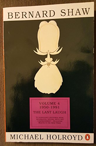 Beispielbild fr Bernard Shaw Vol. 4 : The Last Laugh zum Verkauf von Better World Books