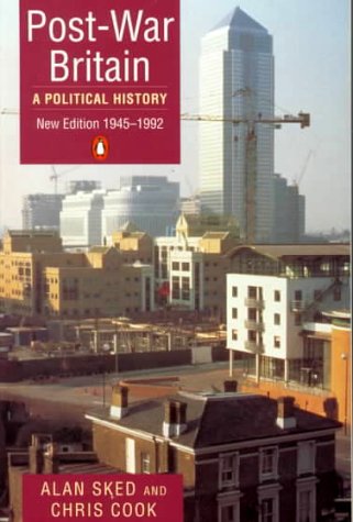 Beispielbild fr Post-War Britain: A Political History:1945-1992: A Political History, 1945-92 (Penguin History) zum Verkauf von AwesomeBooks