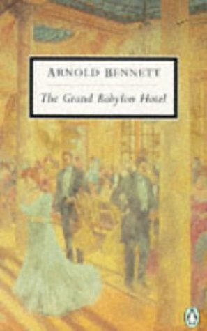 9780140180190: The Grand Babylon Hotel: A Fantasia On Modern Themes (Twentieth Century Classics S.)