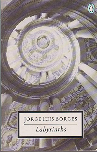 Beispielbild für Labyrinths: Selected Stories And Other Writings (Twentieth Century Classics S.) zum Verkauf von WorldofBooks
