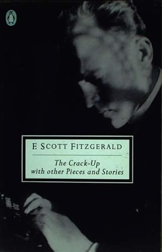 Stock image for The Stories of F. Scott Fitzgerald: Volume 2: "The Crack-up" with other bits and pieces (v. 2) for sale by SecondSale