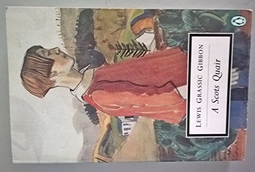 Beispielbild fr A Scots Quair: Sunset Song; Cloud Howe; Grey Granite (Modern Classics) zum Verkauf von AwesomeBooks