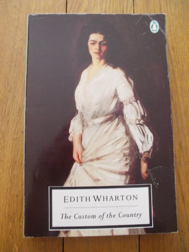 Stock image for The Custom of the Country (Classic, 20th-Century, Penguin) for sale by Ergodebooks