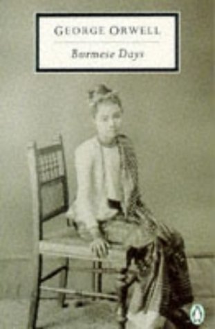 Imagen de archivo de Burmese Days a la venta por BISON BOOKS - ABAC/ILAB
