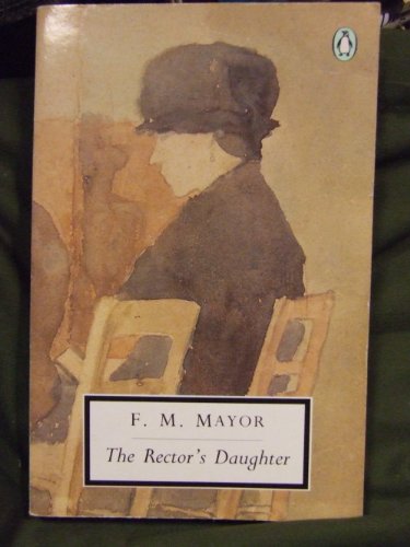 9780140182651: The Rector's Daughter (Twentieth Century Classics S.)