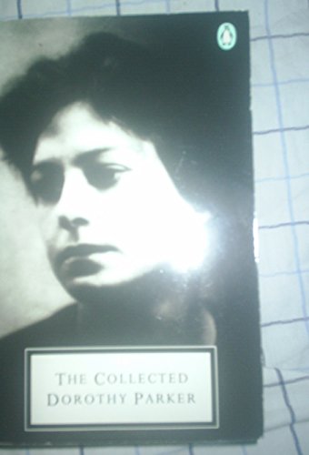 Beispielbild fr The Collected Dorothy Parker (Twentieth Century Classics) zum Verkauf von AwesomeBooks