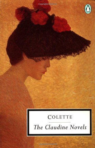 Beispielbild fr The Claudine Novels: Claudine at School,Claudine in Paris,Claudine Married,Claudine & Annie (Twentieth Century Classics S.) zum Verkauf von WorldofBooks