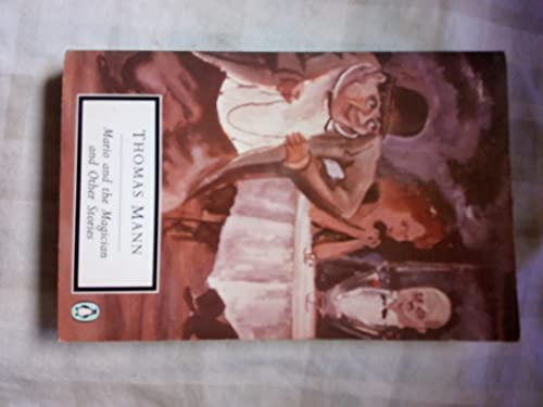 Beispielbild fr Mario And the Magician And Other Stories: A Man And His Dog;Disorder And Early Sorrow;Mario And the Magician;the Transposed Heads;the Tables of the . Swan (Penguin Twentieth Century Classics S.) zum Verkauf von WorldofBooks