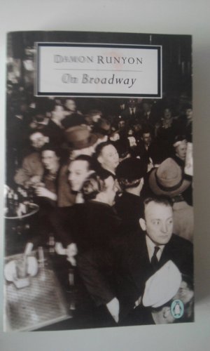 9780140183610: Runyon on Broadway (Twentieth Century Classics)