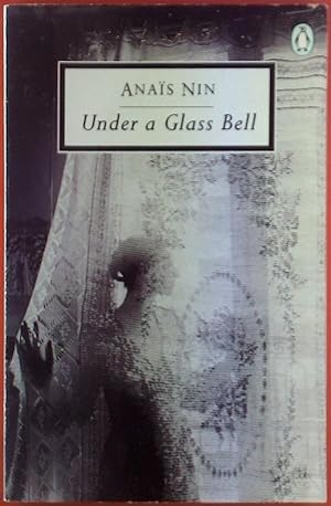 Under a Glass Bell (9780140183917) by AnaÃ¯s Nin