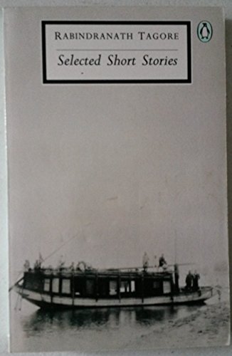 Selected Short Stories (Penguin Twentieth Century Classics) (9780140184259) by Rabindranath Tagore