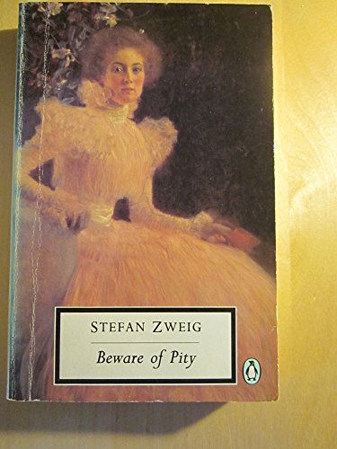 Beispielbild fr Beware of Pity (Penguin Twentieth Century Classics) zum Verkauf von ThriftBooks-Atlanta