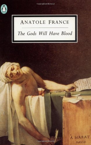Stock image for The Gods Will Have Blood: Les Dieux Ont Soif for sale by Hippo Books
