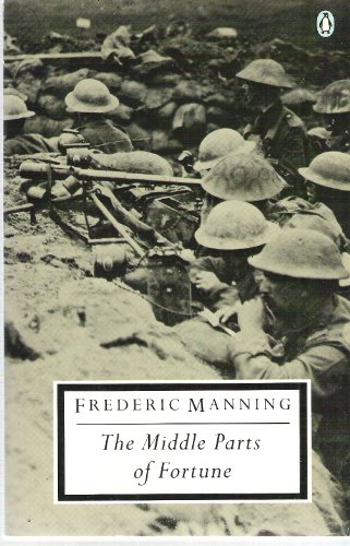 Stock image for The Middle Parts of Fortune : Somme and Ancre, 1916 for sale by Better World Books