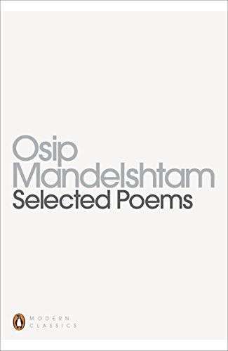 Stock image for Selected Poems (Classic, 20th-Century, Penguin) Mandelstam, Osip; Green, James; Mandelshtam, Nadezhda and Davie, Donald for sale by RUSH HOUR BUSINESS