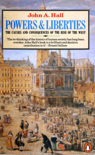 9780140185188: Powers and Liberties: The Causes and Consequences of the Rise of the West (Penguin History)