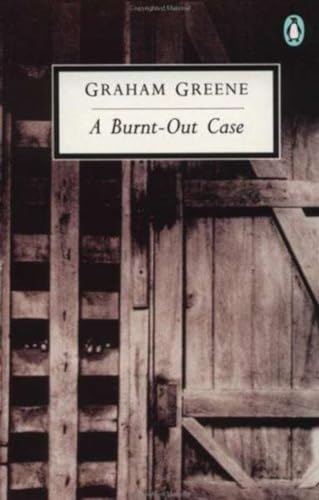 9780140185393: A Burnt-Out Case (Classic, 20th-Century, Penguin)