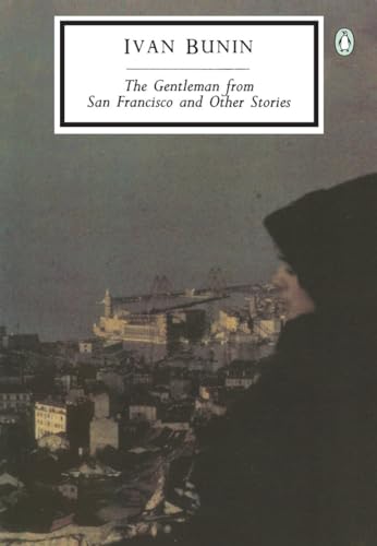 

The Gentleman from San Francisco and Other Stories (Classic, 20th-Century, Penguin)