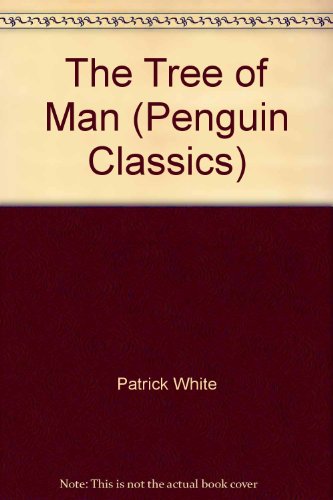 9780140185843: The Tree of Man (Penguin Twentieth Century Classics S.)